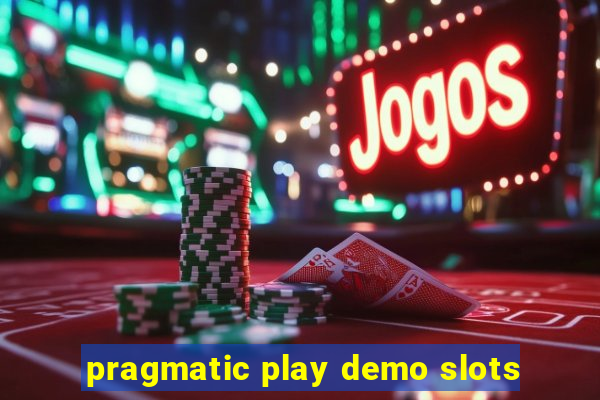 pragmatic play demo slots